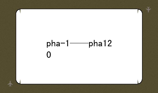 pha-1——pha120