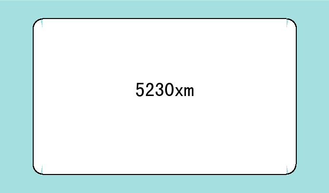 5230xm