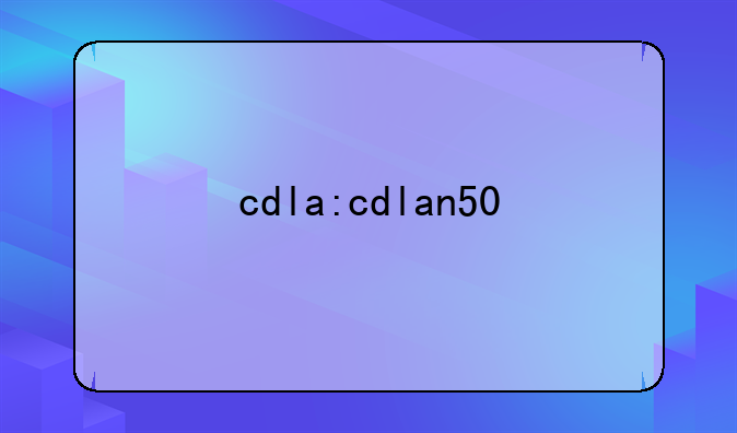 cdla:cdlan50