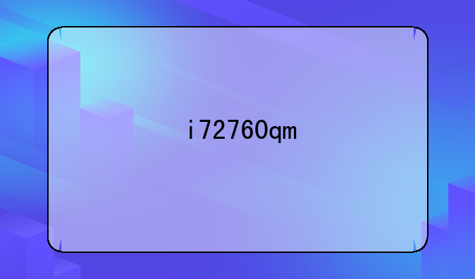 i72760qm